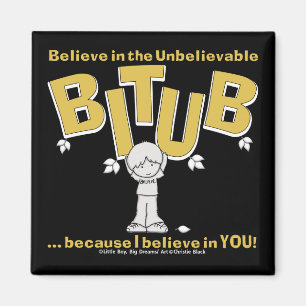 I believe in YOU! Magnet