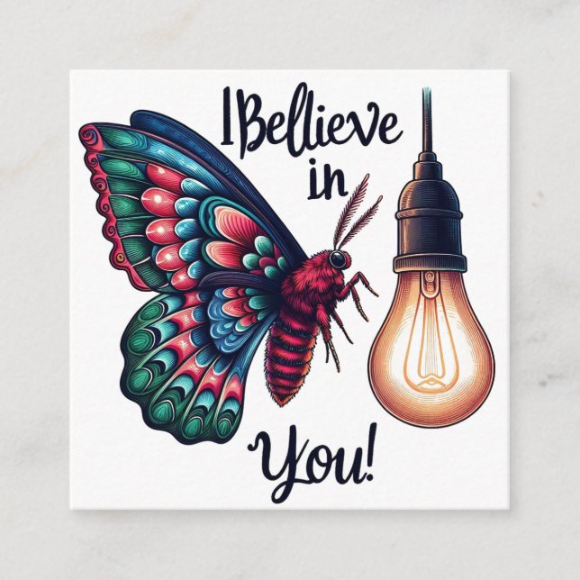 I believe in you moth enclosure card (Front)
