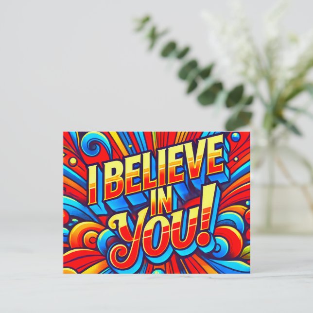 I Believe In You Postcard (Standing Front)