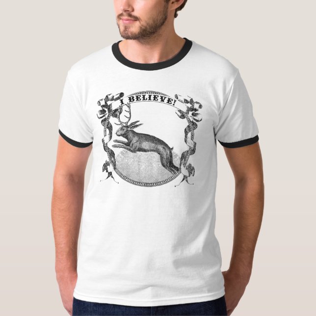 I Believe (Jackalope) T-Shirt (Front)