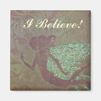 I Believe! Magnet