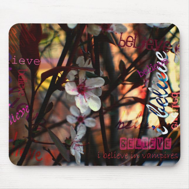 I Believe Mouse Pad (Front)