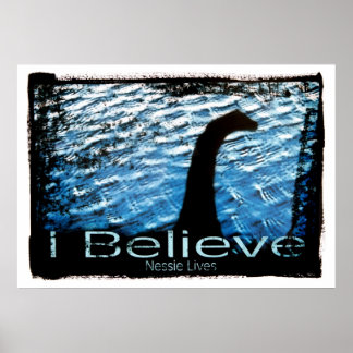 I Believe Nessie Lives Poster
