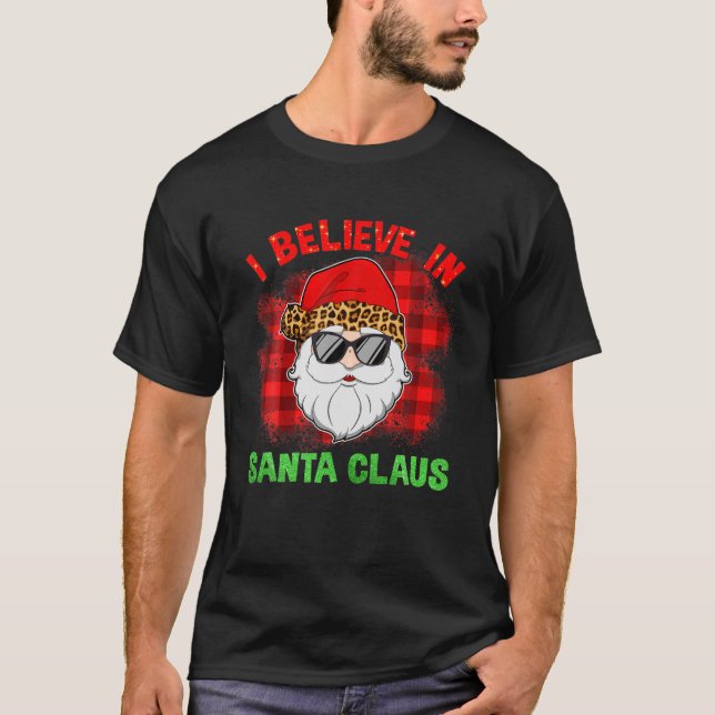 I Believe Santa Claus Christmas 2021 Leopard Buffa T-Shirt (Front)
