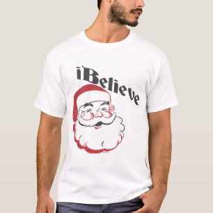 I Believe Santa T-Shirt