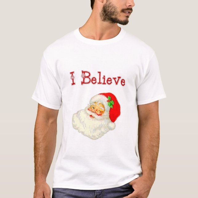 I Believe Santa T-Shirt (Front)