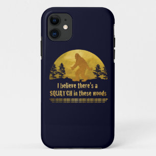 I believe there's a SQUATCH in these woods Case-Mate iPhone Case
