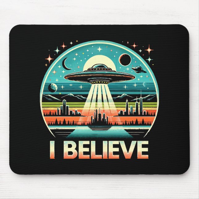I believe - UFO Mouse Pad (Front)