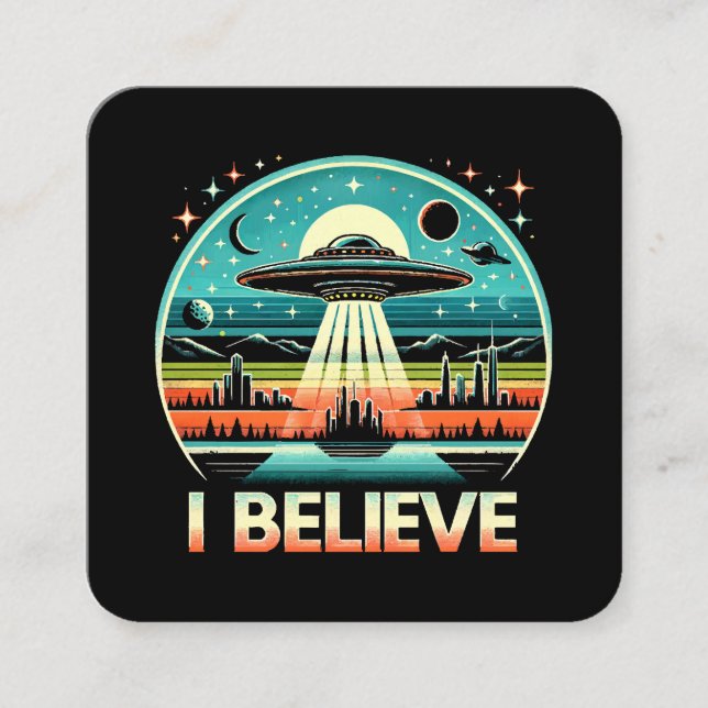 I believe - UFO Square Business Card (Front)