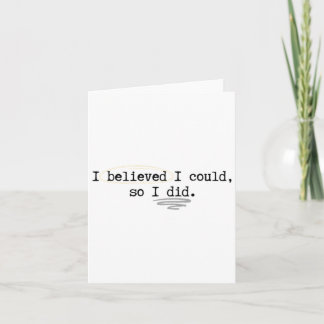I Believed I Could Card