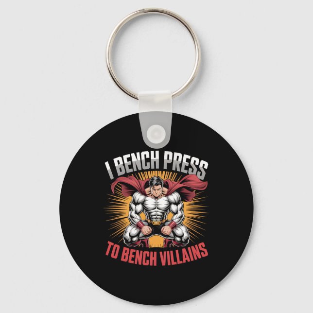 I Bench Press To Bench Villains Anime Hero Gym Mem Key Ring (Front)