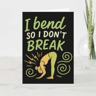 I Bend So Don't Break Yoga Mindfulness Graphic Card