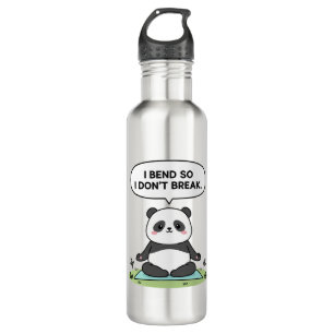“I Bend So I Don’t Break” panda design 710 Ml Water Bottle