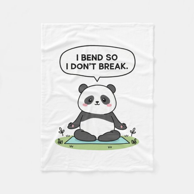 “I Bend So I Don’t Break” panda design Fleece Blanket (Front)
