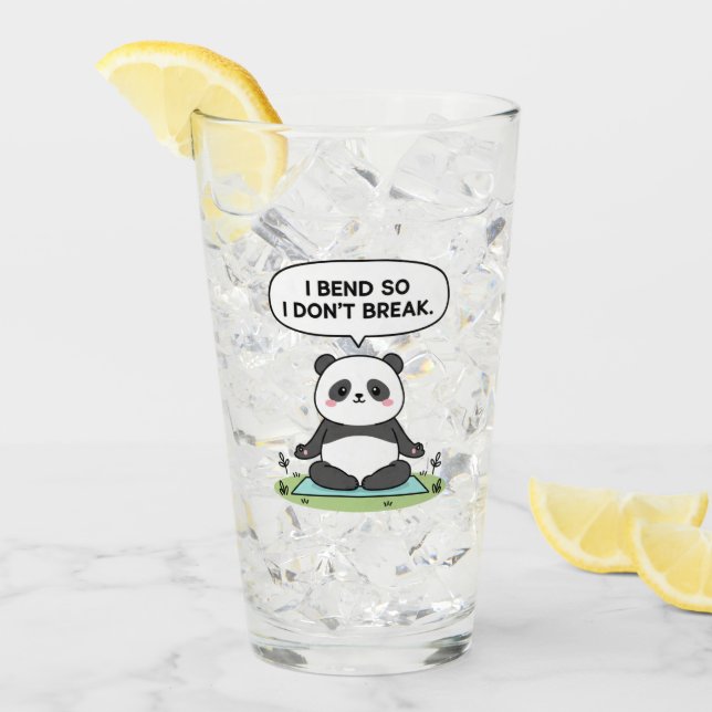 “I Bend So I Don’t Break” panda design Glass (Front Ice)