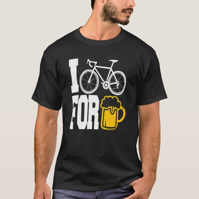 I BIKE FOR BEER - Funny Cycling T ! T-Shirt (Front)