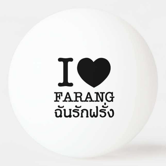 I Black Heart (Love) Farang Ping Pong Ball (Front)