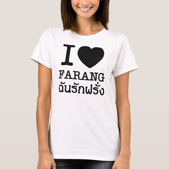 I Black Heart (Love) Farang T-Shirt (Front)