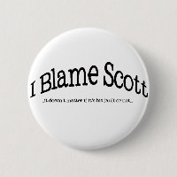 I Blame Scott