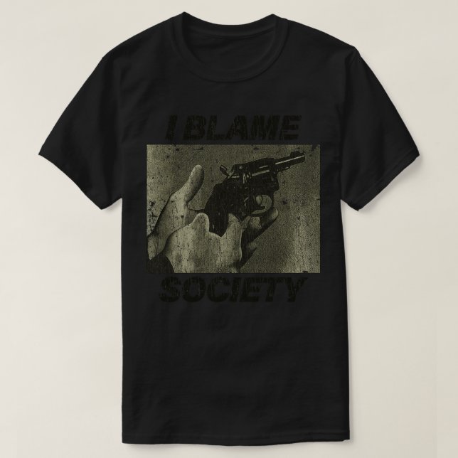 I Blame Society Revolver 1993 T-Shirt (Design Front)