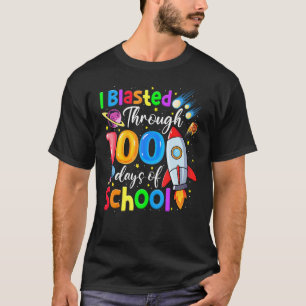 I Blasted Through 100 Days Of School 100th Day Tea T-Shirt