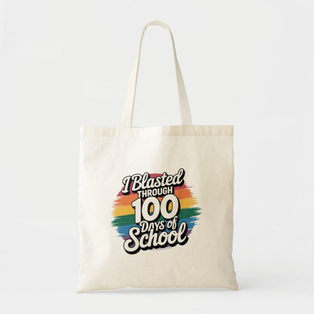 I Blasted Through 100 Days of School Rainbow Tote Bag (Front)