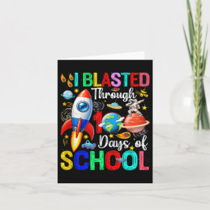 I Blasted Through 100 Days School Colourful Rocket Card