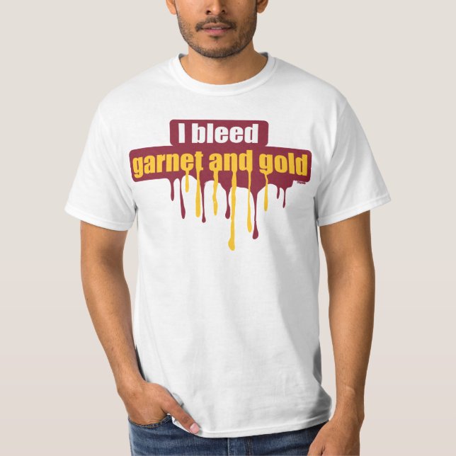 I bleed garnet and gold... T-Shirt (Front)