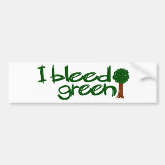 I Bleed Green Bumper Sticker