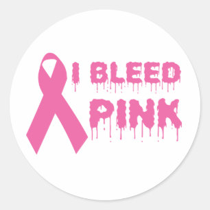 I Bleed Pink - Breast Cancer Awareness Ribbon Classic Round Sticker