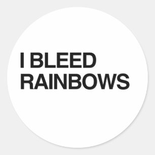 I BLEED RAINBOWS.png Classic Round Sticker