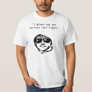 I Blew Up on Twitter T-Shirt
