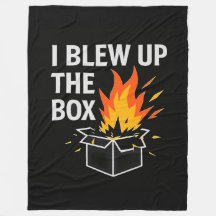 I blew up the box flannel blanket