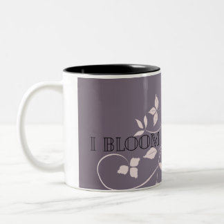 I Bloom Anyway Two-Tone Coffee Mug