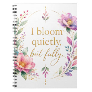 I Bloom Quietly, But Fully Journal   White Edition