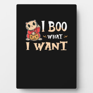 I Boo What I Want Cat Funny Halloween Plaque