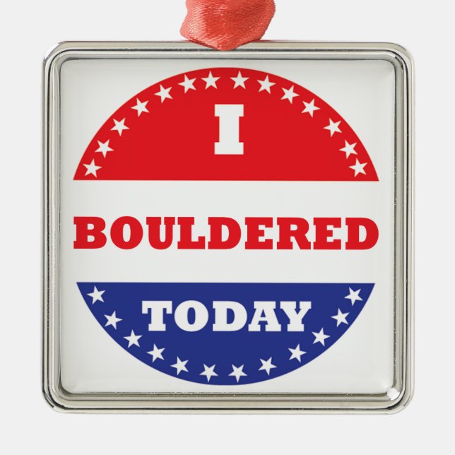 I Bouldered Today Metal Tree Decoration (Front)