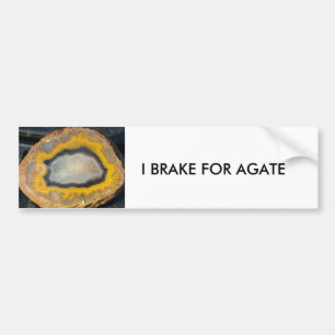 I BRAKE FOR AGATE bumper sticker