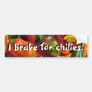 I Brake For Chilies! Bumper Sticker