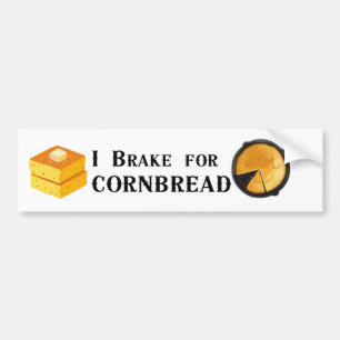 I Brake for Cornbread Bumper Sticker