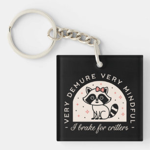 I brake for critters funny racoon key ring