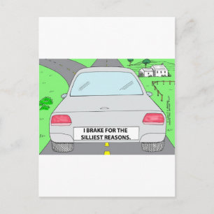 I Brake For...Funny Cartoon Gifts & Collectibles Postcard