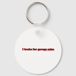 I Brake For Garage Sales Key Ring