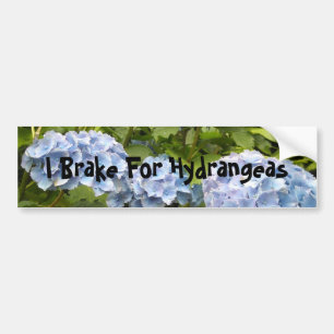 I Brake For Hydrangeas Bumper Sticker