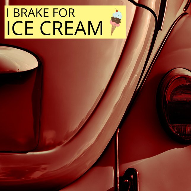 I BRAKE FOR ICE CREAM Cute Ice Cream Cone  Bumper Sticker (I BRAKE FOR ICE CREAM Cute Ice Cream Cone hand drawn Bumper Sticker
)