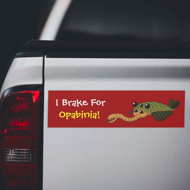 I Brake for Opabinia! Bumper Sticker (I Brake for Opabinia Bumper Sticker- Truck View)