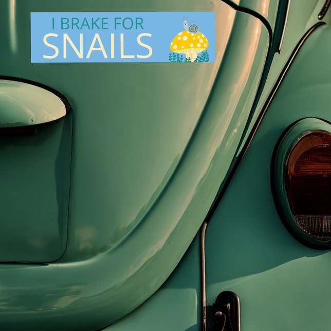 I BRAKE FOR SNAILS Cute Mushroom  Bumper Sticker (I BRAKE FOR SNAILS Cute Mushroom Bumper Sticker
)