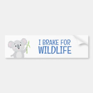 I Brake for Wildlife Gray Koala Bear Australia Bumper Sticker