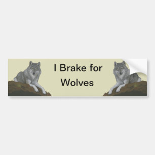 I Brake for Wolves Bumper Sticker