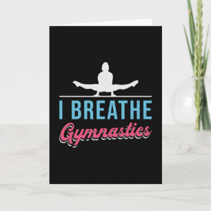 I Breathe Gymnastics Acrobat Bars Beam Gymnast Card